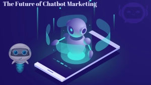 Chatbot Marketing: Transforming Customer Engagement in the Digital Age