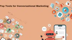 Conversational Marketing: Transforming Customer Engagement in the Digital Age